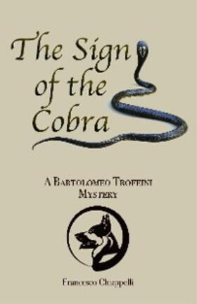 Chiappelli |  The Sign of the Cobra | eBook | Sack Fachmedien