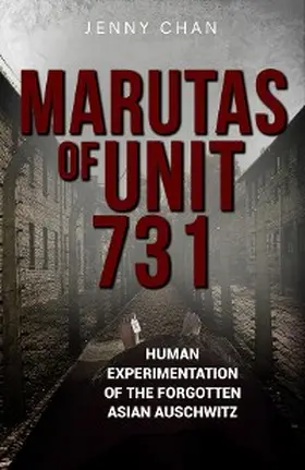 Chan |  Marutas of Unit 731 | eBook | Sack Fachmedien