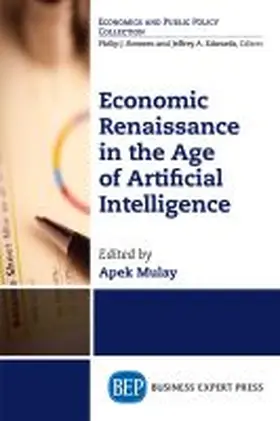 Economic Renaissance In the Age of Artificial Intelligence | Buch | 978-1-947843-94-3 | www.sack.de