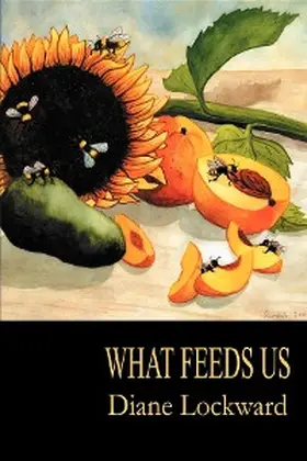 Lockward |  What Feeds Us | eBook | Sack Fachmedien