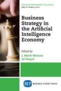Munoz / Naqvi |  Business Strategy in the Artificial Intelligence Economy | Buch |  Sack Fachmedien