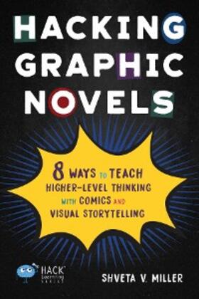 Miller |  Hacking Graphic Novels | eBook | Sack Fachmedien