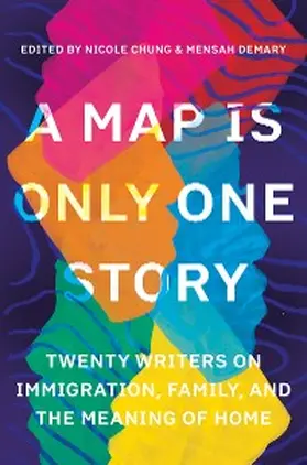 Chung / Demary |  A Map Is Only One Story | eBook | Sack Fachmedien