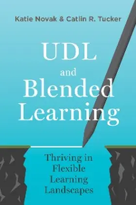 Novak / Tucker |  UDL and Blended Learning | eBook | Sack Fachmedien