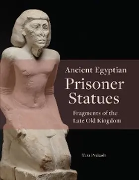 Prakash |  Ancient Egyptian Prisoner Statues | eBook | Sack Fachmedien