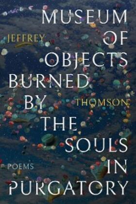 Thomson |  Museum of Objects Burned by the Souls in Purgatory | eBook | Sack Fachmedien
