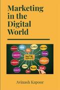 Kapoor |  Marketing in the Digital World | eBook | Sack Fachmedien