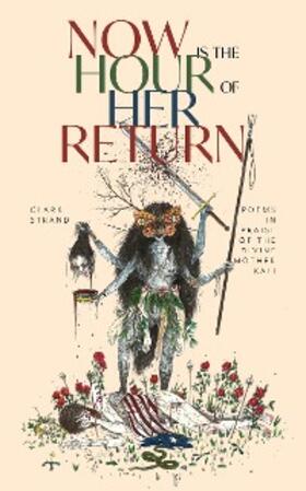 Strand |  Now is the Hour of Her Return | eBook | Sack Fachmedien