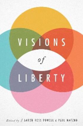 Powell / Matzko |  Visions of Liberty | eBook | Sack Fachmedien