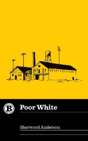 Anderson |  Poor White | eBook | Sack Fachmedien