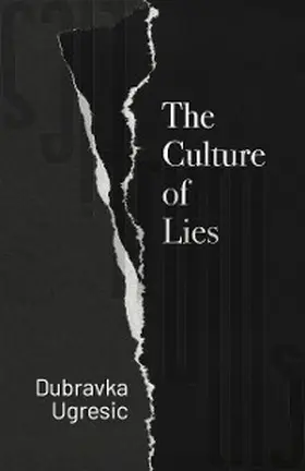 Ugresic |  The Culture of Lies | eBook | Sack Fachmedien