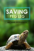 Fitzpatrick |  Saving Peg Leg | eBook | Sack Fachmedien