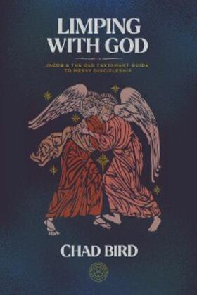 Bird |  Limping with God | eBook | Sack Fachmedien