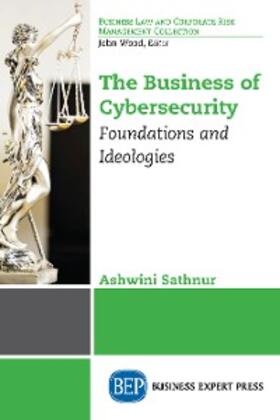 Sathnur |  The Business of Cybersecurity | eBook | Sack Fachmedien
