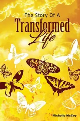 McCoy |  The Story of a Transformed Life | eBook | Sack Fachmedien