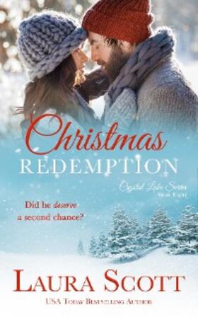 Scott |  Christmas Redemption (Crystal Lake Series, #7) | eBook | Sack Fachmedien