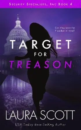 Scott |  Target for Treason (Security Specialists, Inc., #4) | eBook | Sack Fachmedien