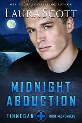 Scott |  Midnight Abduction (Finnegan First Responders, #4) | eBook | Sack Fachmedien