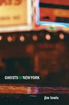 Lewis |  Ghosts of New York | Buch |  Sack Fachmedien