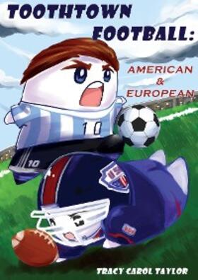 Taylor |  Toothtown Football American and European | eBook | Sack Fachmedien