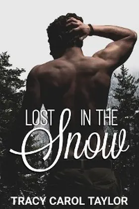 Taylor |  Lost in the Snow | eBook | Sack Fachmedien