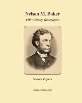 Baker |  Nelson M. Baker, 19th Century Genealogist | eBook | Sack Fachmedien