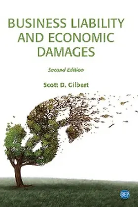 Gilbert |  Business Liability and Economic Damages, Second Edition | eBook | Sack Fachmedien