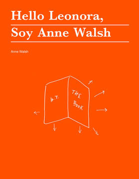 Walsh |  Hello Leonora, Soy Anne Walsh | Buch |  Sack Fachmedien