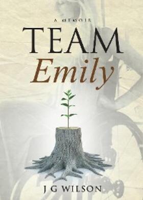 Wilson |  Team Emily | eBook | Sack Fachmedien