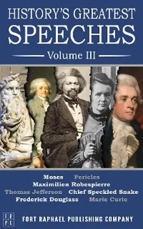 Jefferson / Douglass |  History's Greatest Speeches - Volume III | eBook | Sack Fachmedien