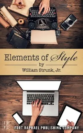 Strunk / Theis |  The Elements of Style - Unabridged | eBook | Sack Fachmedien