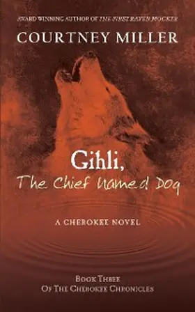 Miller |  Gihli, The Chief Named Dog | eBook | Sack Fachmedien