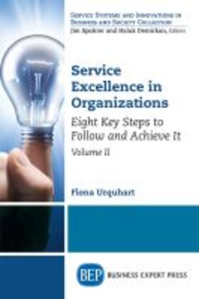 Urquhart | Service Excellence in Organizations, Volume II | Buch | 978-1-949991-17-8 | sack.de
