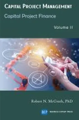 Capital Project Management, Volume II | Buch | 978-1-949991-86-4 | www.sack.de