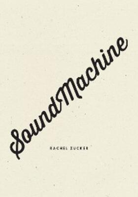 Zucker |  SoundMachine | eBook | Sack Fachmedien