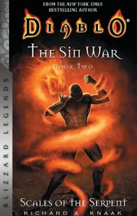Knaak |  Diablo: The Sin War, Book Two: Scales of the Serpent - Blizzard Legends | eBook | Sack Fachmedien