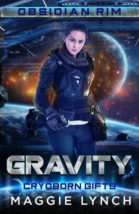 Lynch |  Gravity (Obsidian Rim, #1) | eBook | Sack Fachmedien