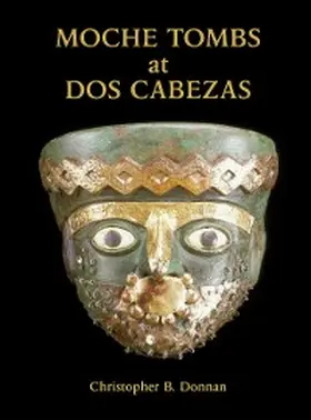 Donnan |  Moche Tombs at Dos Cabezas | eBook | Sack Fachmedien