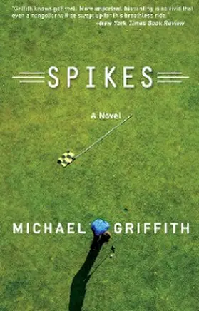 Griffith |  Spikes | eBook | Sack Fachmedien