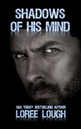 Lough |  Shadows of His Mind | eBook | Sack Fachmedien