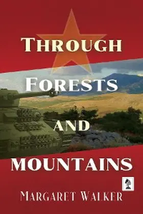Walker |  Through Forests and Mountains | eBook | Sack Fachmedien