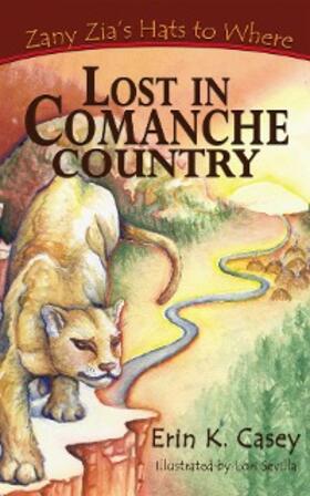 Casey |  Lost in Comanche Country | eBook | Sack Fachmedien