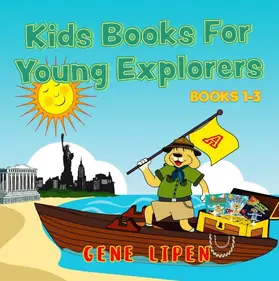 Lipen / Rees |  Kids Books For Young Explorers: Books 1-3 (Kids Books for Young Explorers Collections) | eBook | Sack Fachmedien