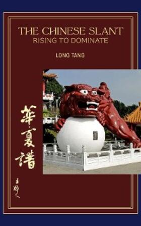 Tang |  The Chinese Slant | eBook | Sack Fachmedien