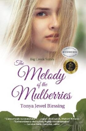 Blessing / Hoffner / Shamblin | The Melody of the Mulberries | E-Book | sack.de