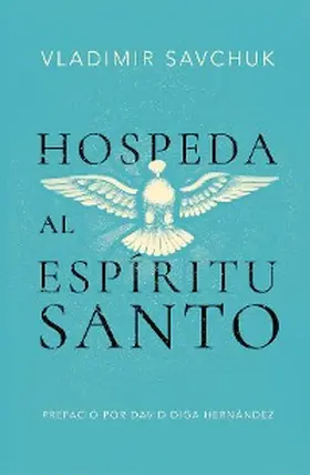 Savchuk |  Host the Holy Ghost (Spanish edition) | eBook | Sack Fachmedien