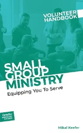 Tbd |  Small Group Ministry Volunteer Handbook | eBook | Sack Fachmedien