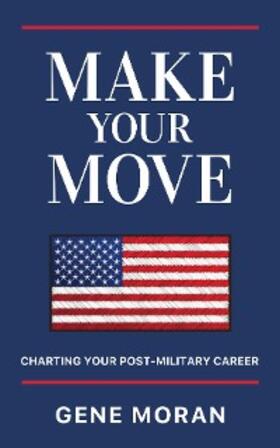 Moran |  Make Your Move | eBook | Sack Fachmedien
