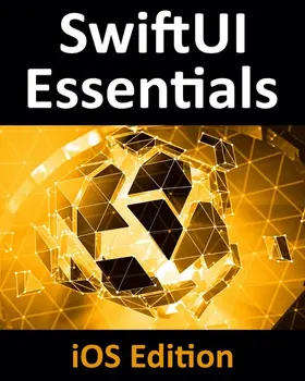 Smyth |  SwiftUI Essentials - iOS Edition | eBook | Sack Fachmedien