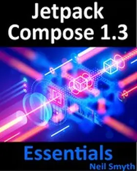Smyth |  Jetpack Compose 1.3 Essentials | eBook | Sack Fachmedien